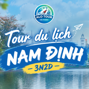 Tour Nam Định 3N2Đ